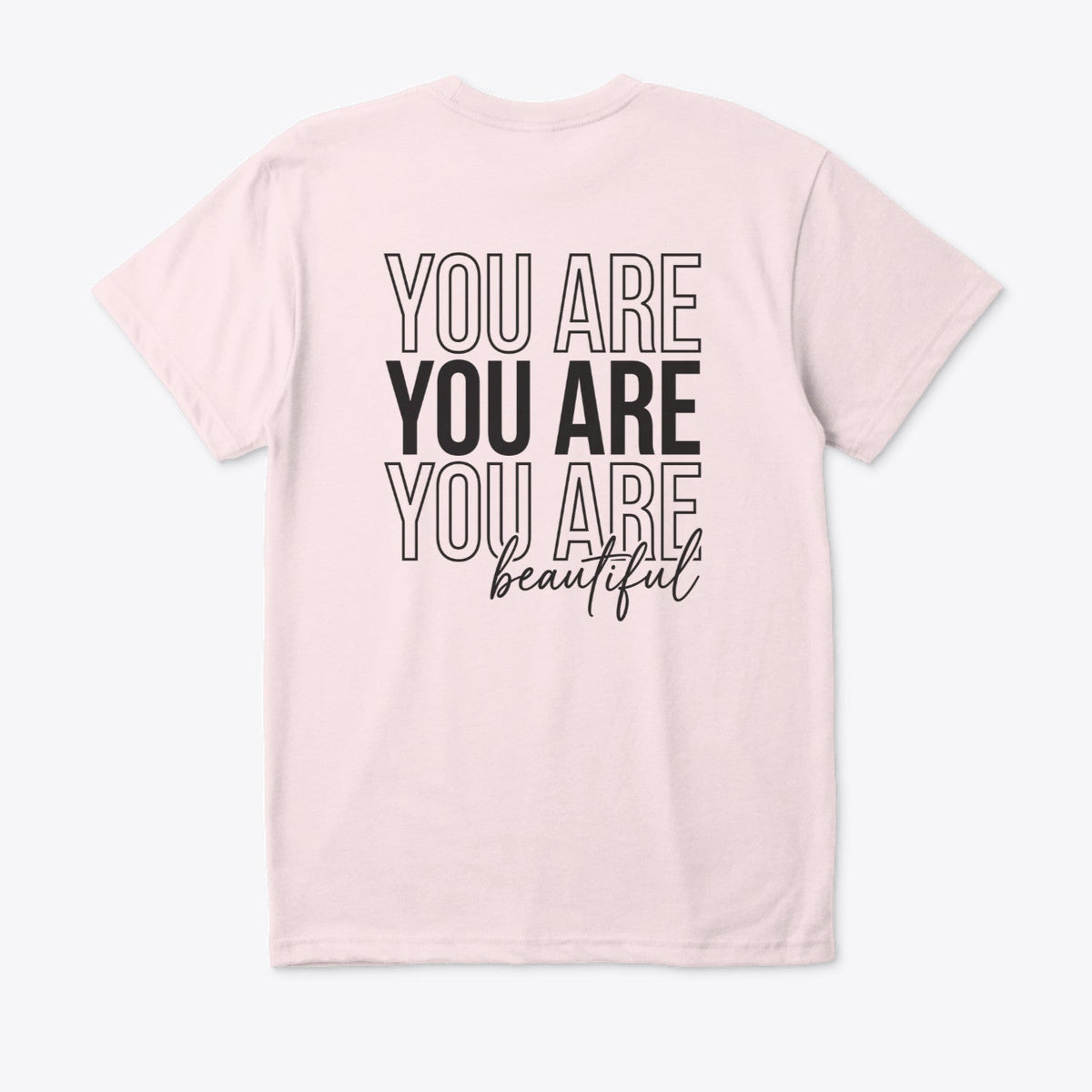 You Are Beautiful (Regular fit)