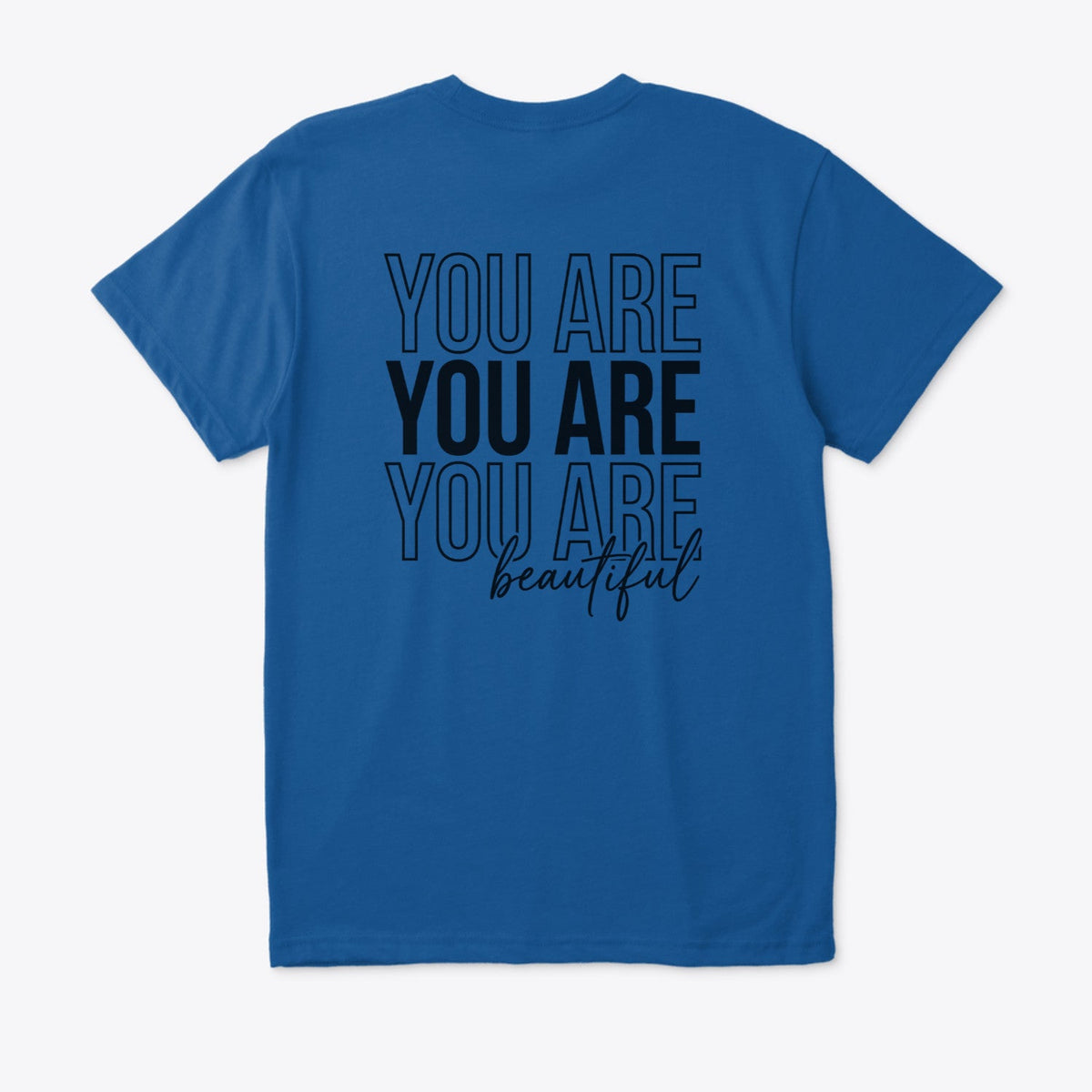 You Are Beautiful (Regular fit)